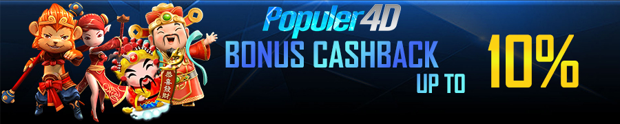 BONUS CASHBACK UP TO 10% POPULER4D